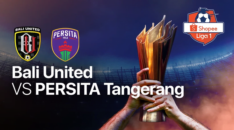 Link Live Streaming Bali United vs Persita Tangerang Shopee Liga 1 2020