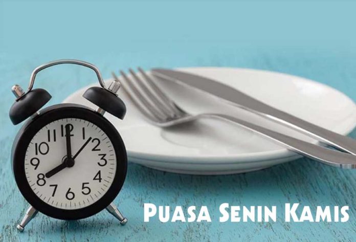 Niat, Tata Cara, Manfaat, Keutamaan Serta Keberkahan Puasa Senin Kamis